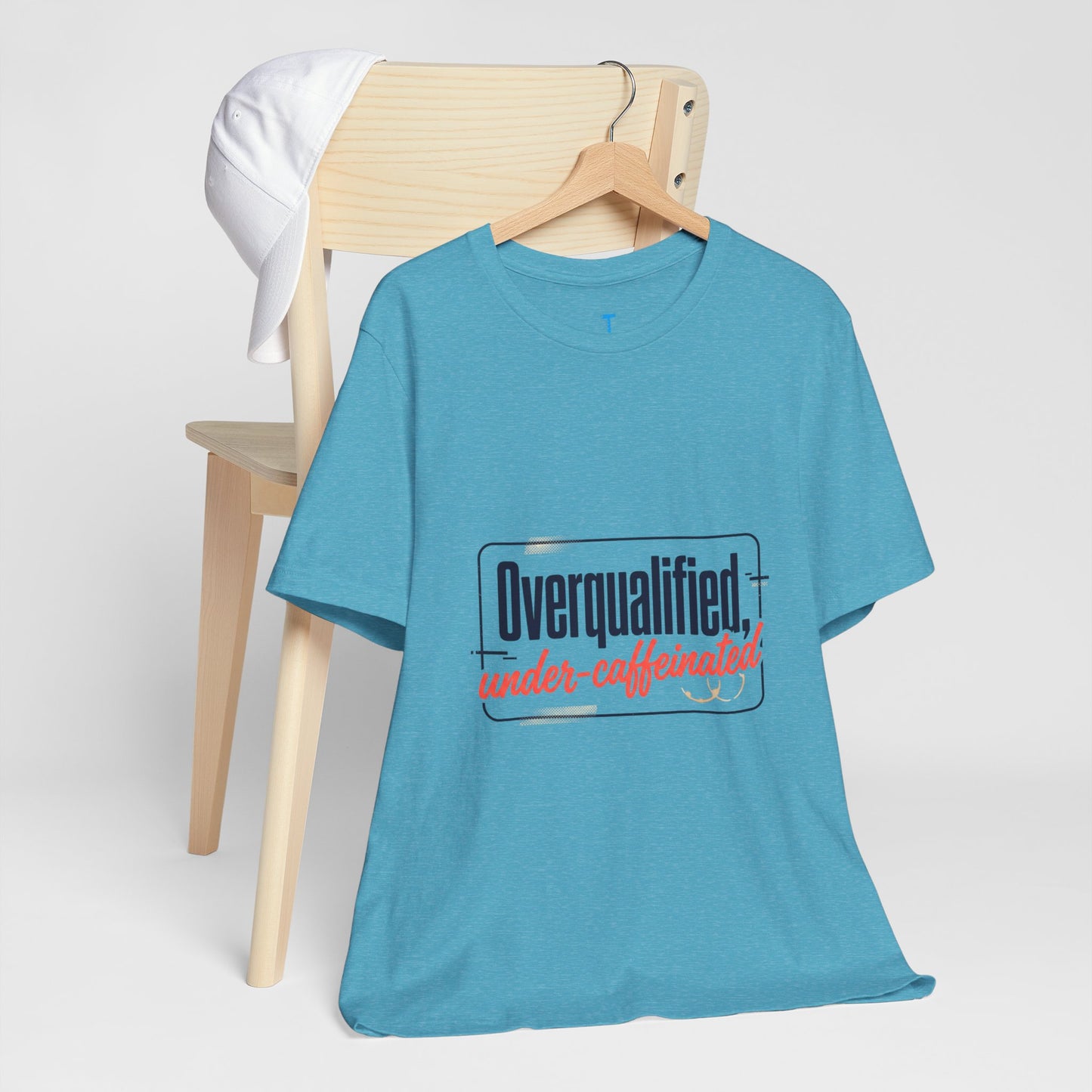 T-Shirt — "Overqualified, Under-Caffeinated" Funny Graphic Tee