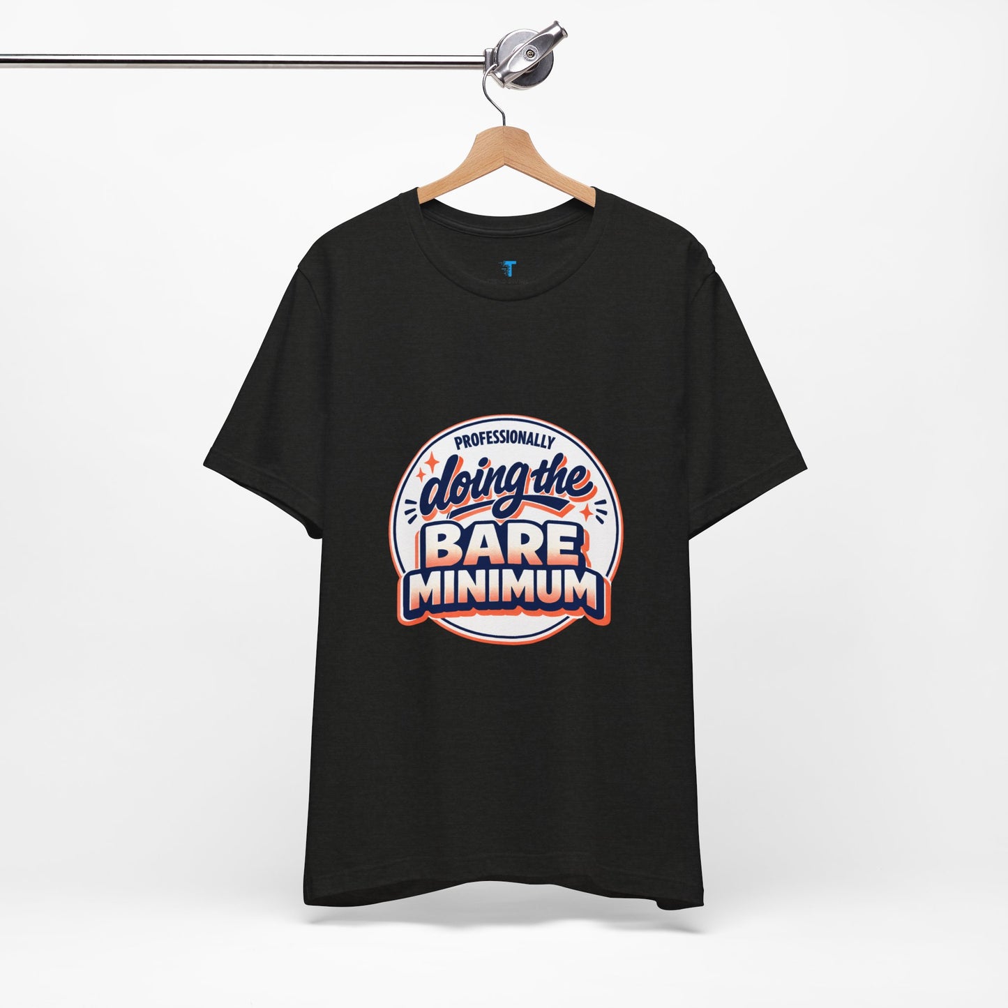T-Shirt — "Professionally Doing the Bare Minimum" Retro Graphic Tee
