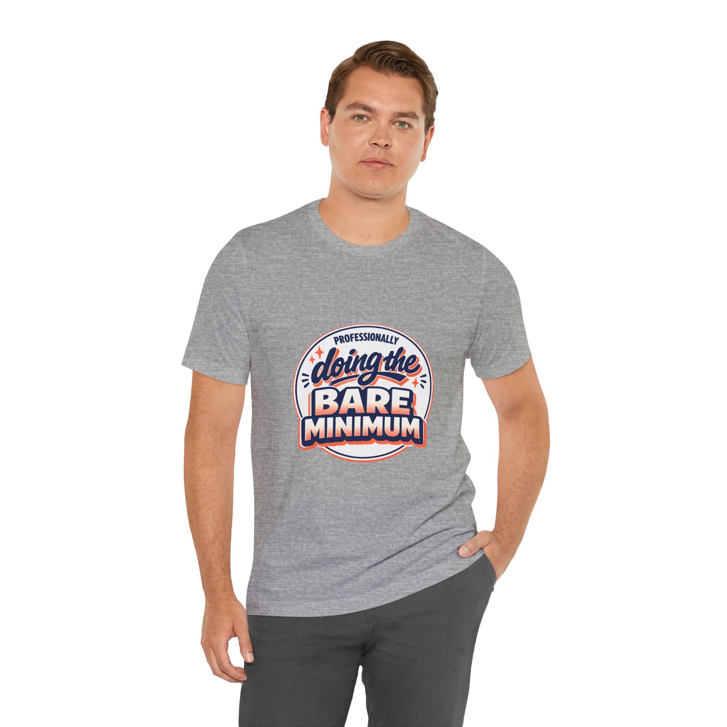 T-Shirt — "Professionally Doing the Bare Minimum" Retro Graphic Tee