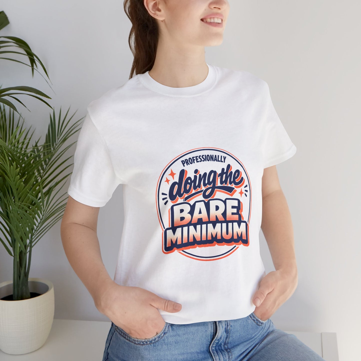 T-Shirt — "Professionally Doing the Bare Minimum" Retro Graphic Tee