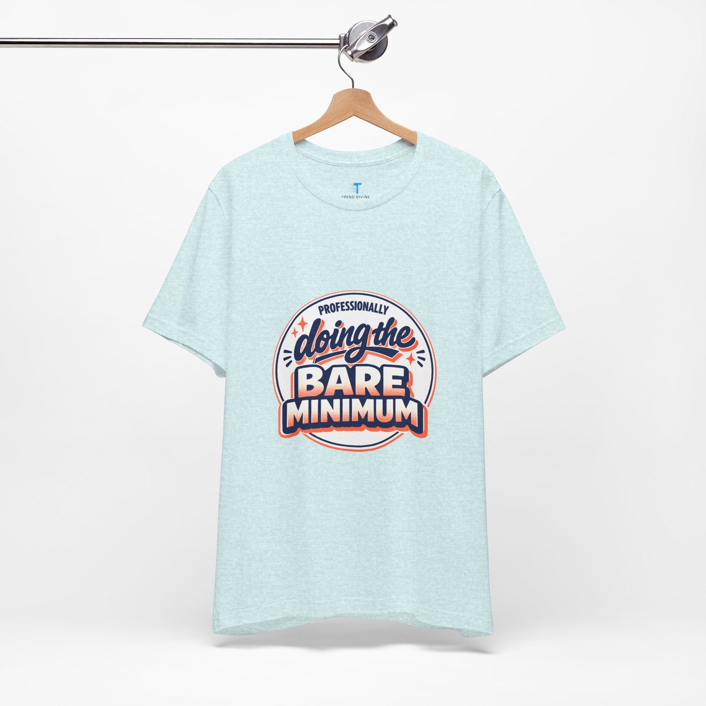 T-Shirt — "Professionally Doing the Bare Minimum" Retro Graphic Tee