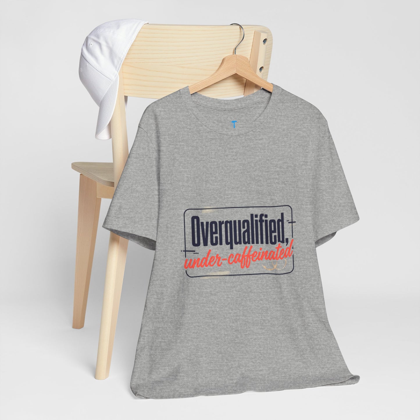 T-Shirt — "Overqualified, Under-Caffeinated" Funny Graphic Tee