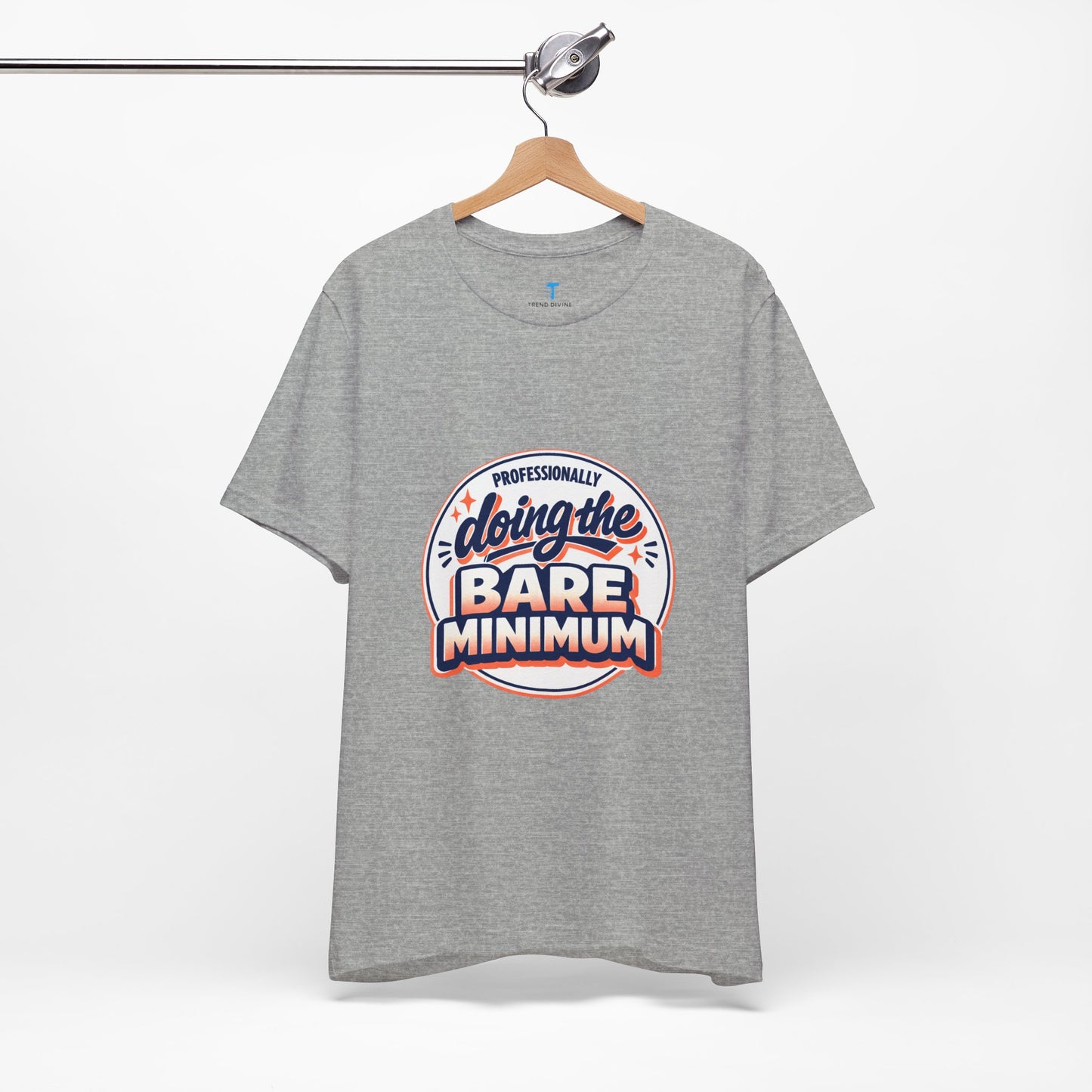 T-Shirt — "Professionally Doing the Bare Minimum" Retro Graphic Tee