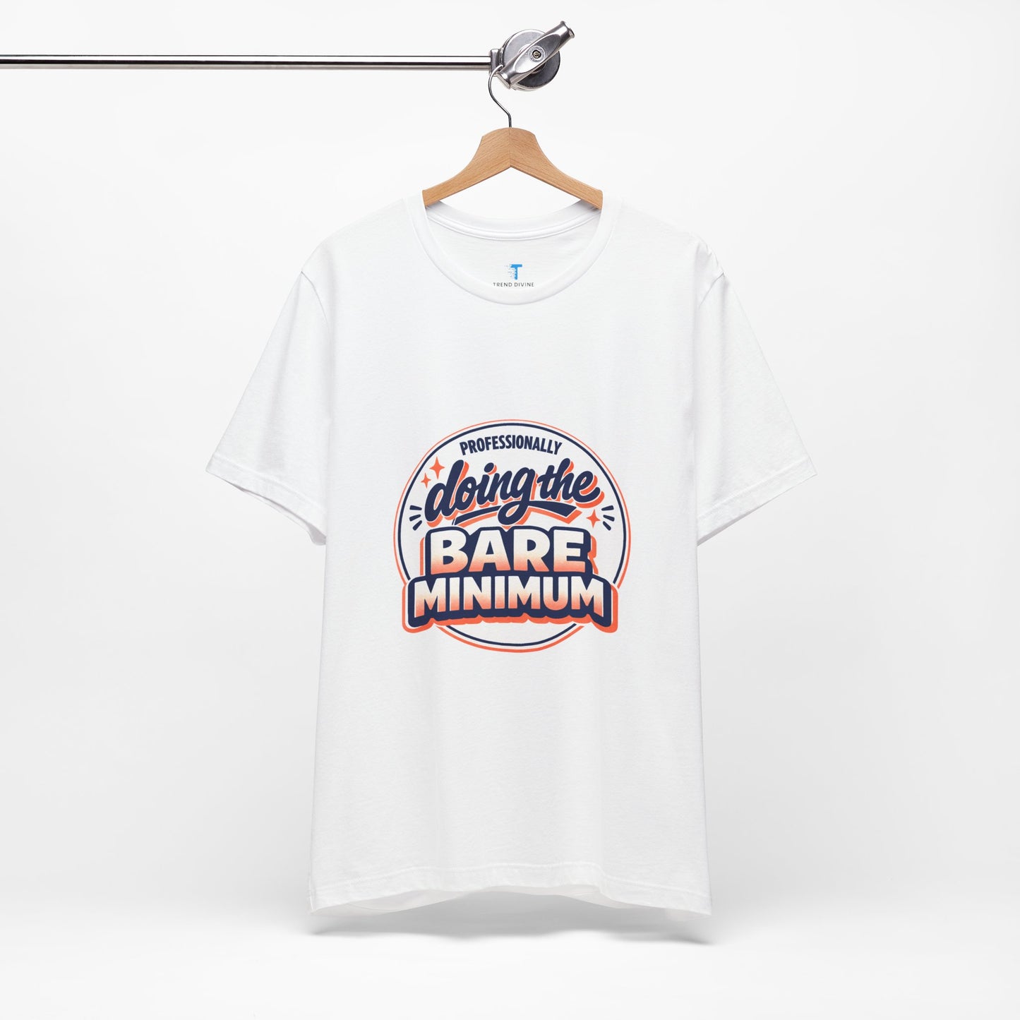 T-Shirt — "Professionally Doing the Bare Minimum" Retro Graphic Tee