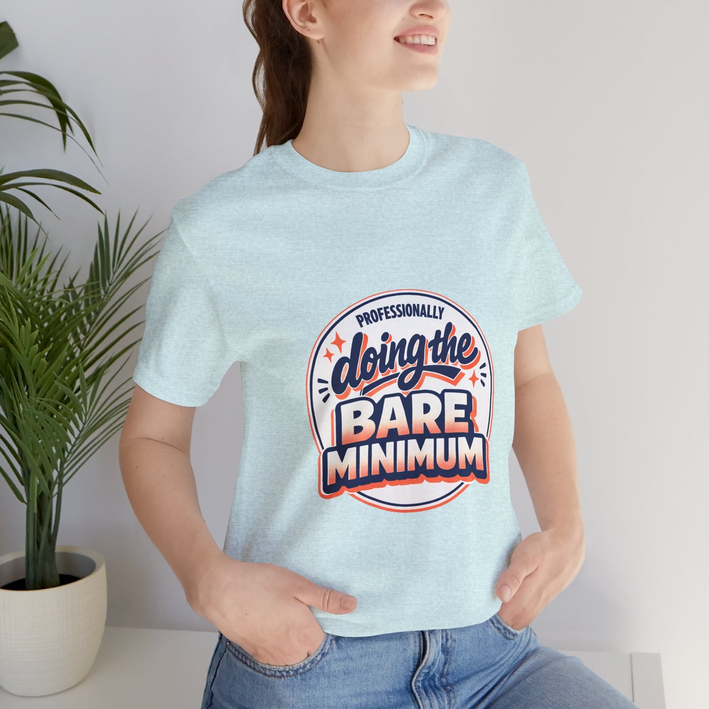 T-Shirt — "Professionally Doing the Bare Minimum" Retro Graphic Tee