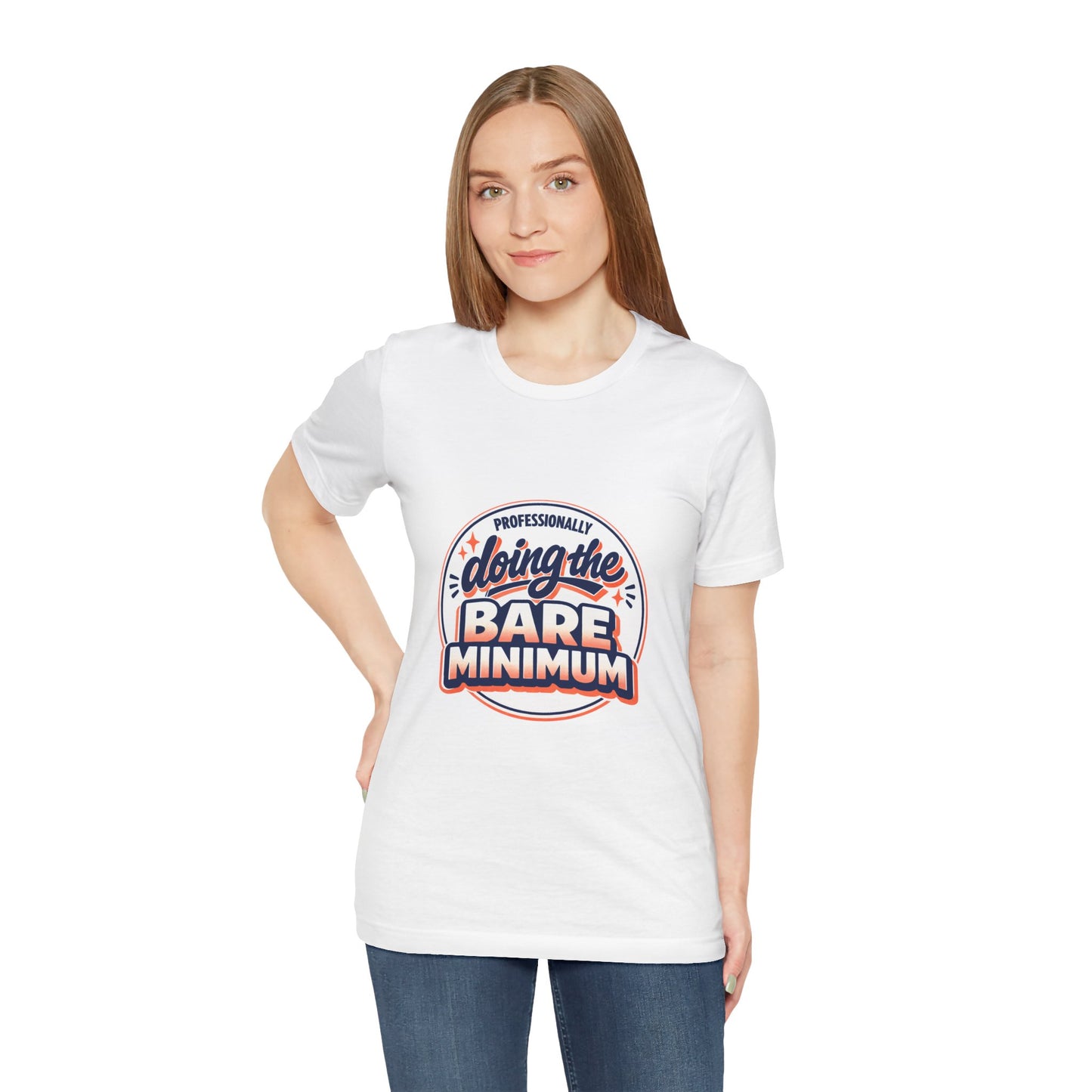 T-Shirt — "Professionally Doing the Bare Minimum" Retro Graphic Tee