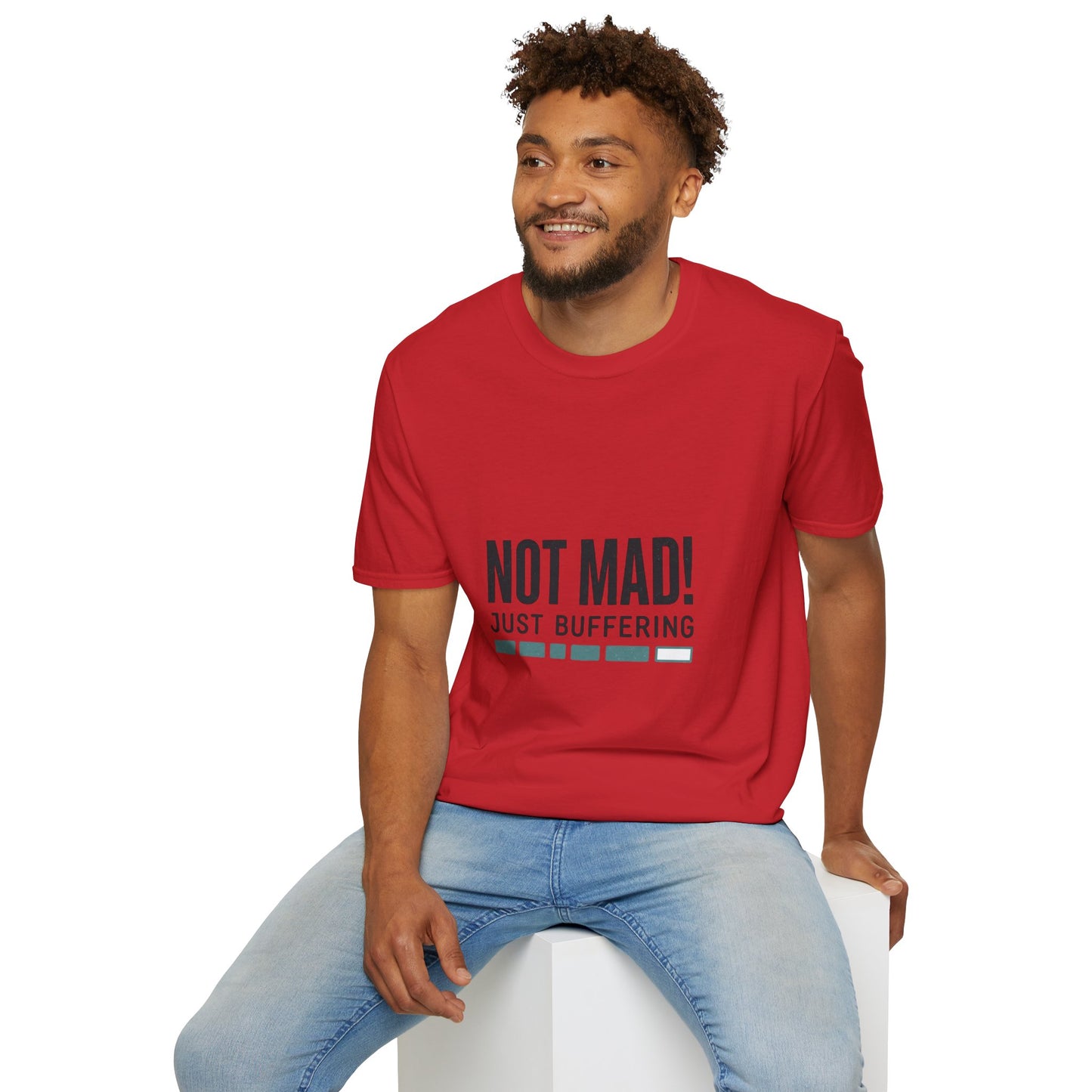 T‑Shirt — "Not Mad! Just Buffering" Humorous Tech Tee