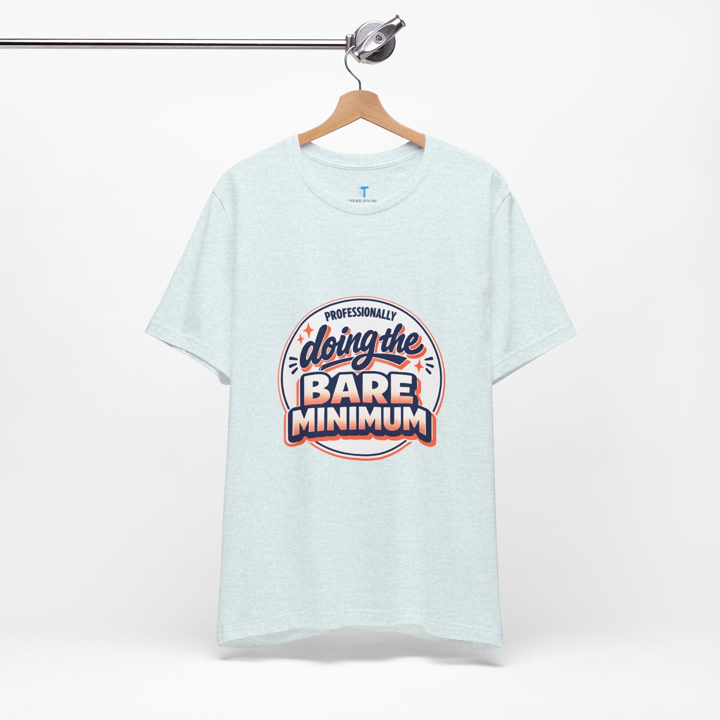 T-Shirt — "Professionally Doing the Bare Minimum" Retro Graphic Tee